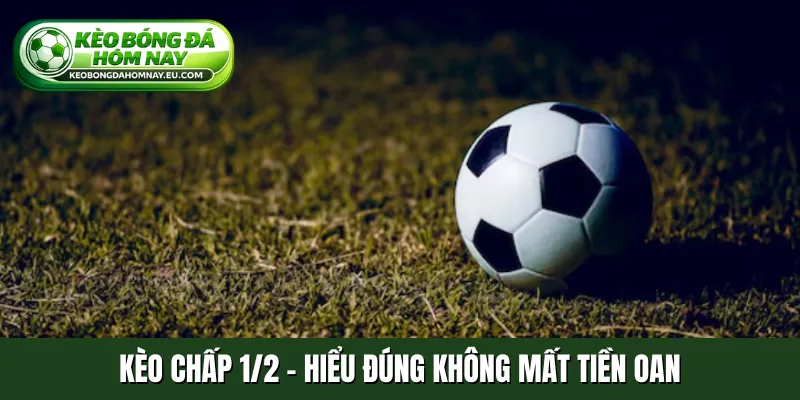 Kèo chấp 1-2